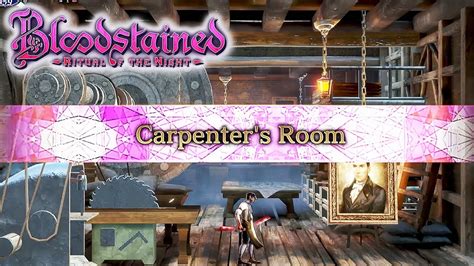 bloodstained ritual of the night carpenter room|Bloodstained Ritual of the Night Carpenter Key & Door .